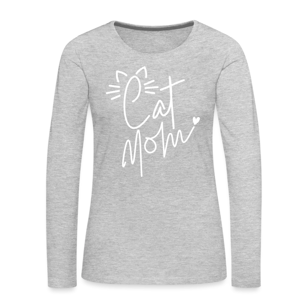 Cat Mom : Premium Long Sleeve T-Shirt (White Letters)