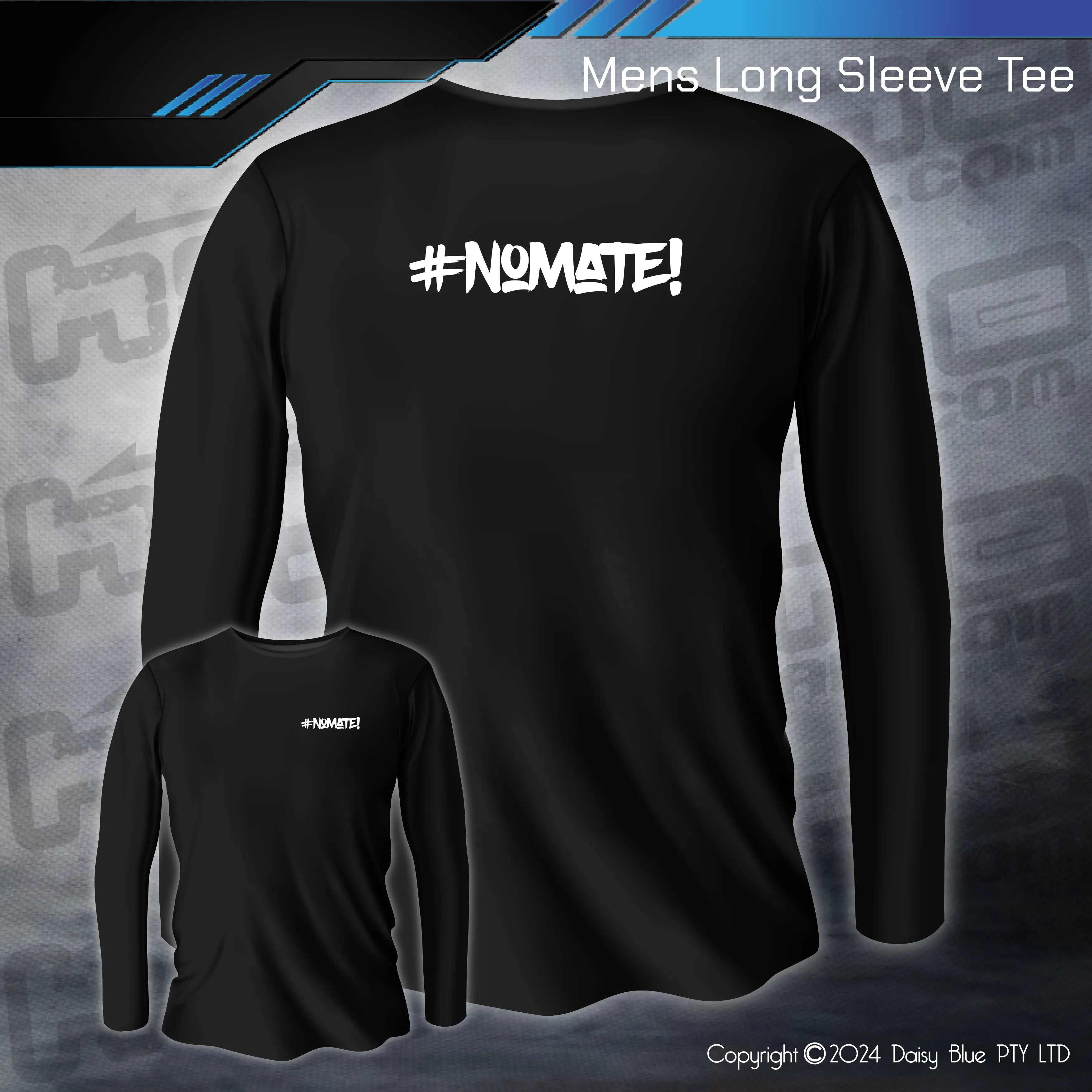 Long Sleeve Tee - #nomate!